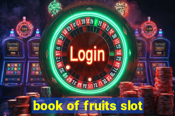 book of fruits slot