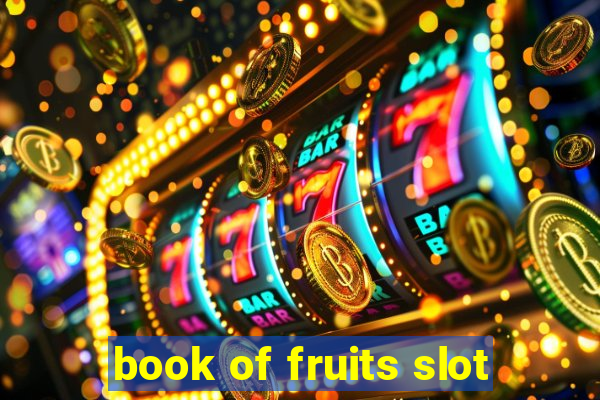 book of fruits slot