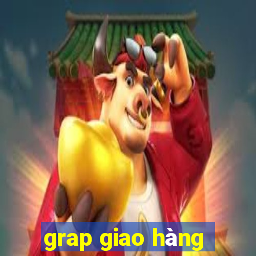 grap giao hàng