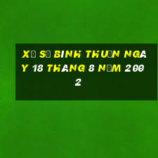 xổ số bình thuận ngày 18 tháng 8 năm 2002