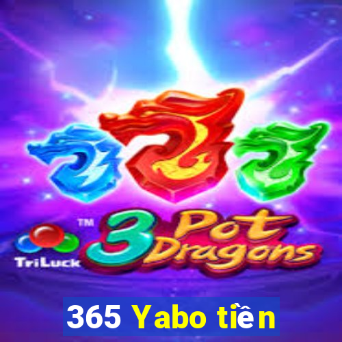 365 Yabo tiền