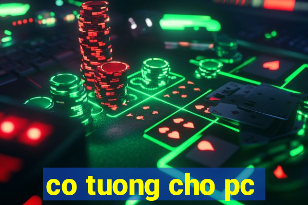 co tuong cho pc