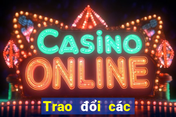 Trao đổi các lá game bài