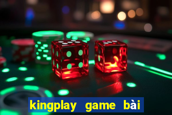 kingplay game bài online 2016