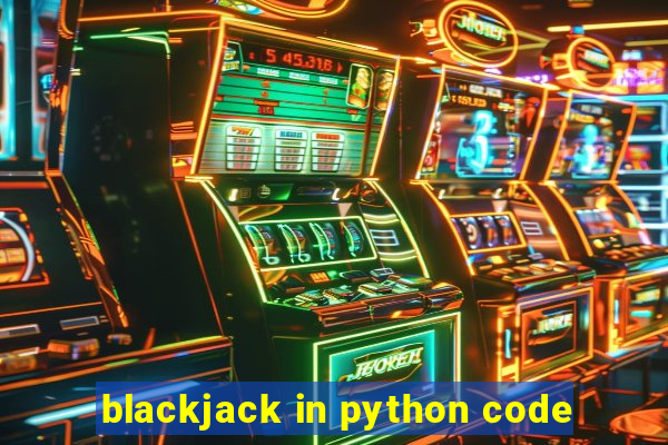 blackjack in python code