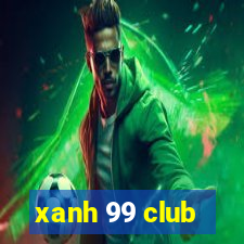 xanh 99 club