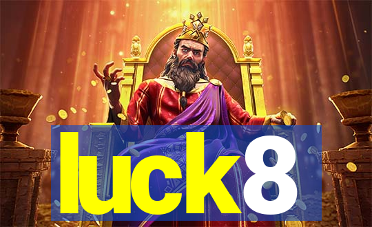 luck8