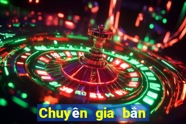 Chuyên gia bắn cá bản