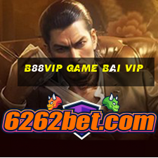 B88Vip Game Bài Vip