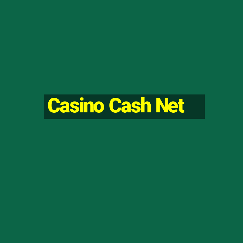 Casino Cash Net