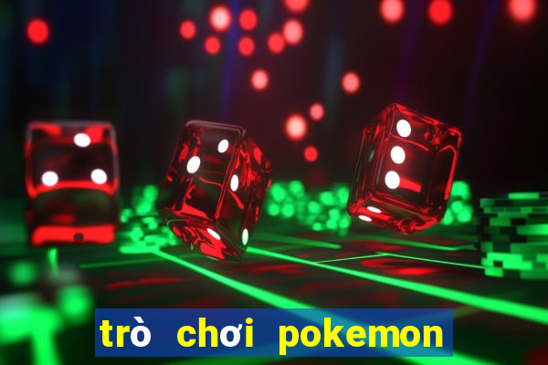 trò chơi pokemon đại chiến 1