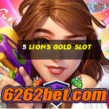 5 lions gold slot