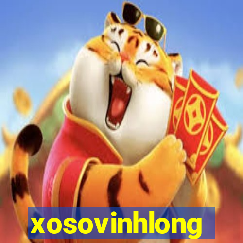 xosovinhlong