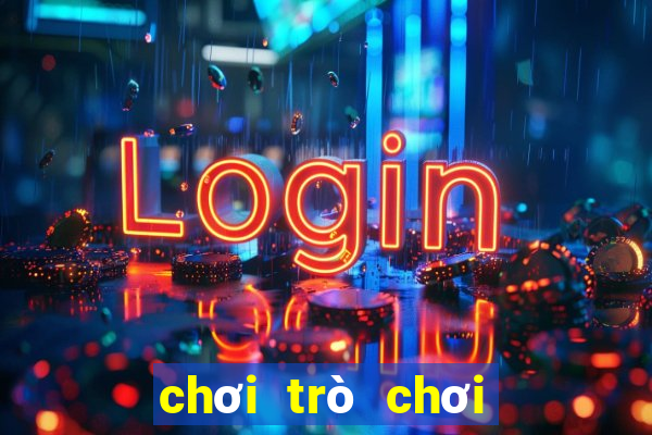 chơi trò chơi điện tử