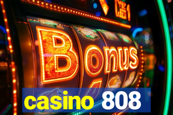 casino 808