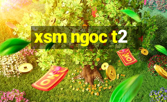 xsm ngoc t2