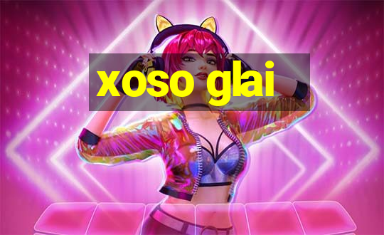 xoso glai