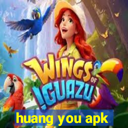 huang you apk