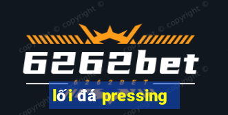 lối đá pressing