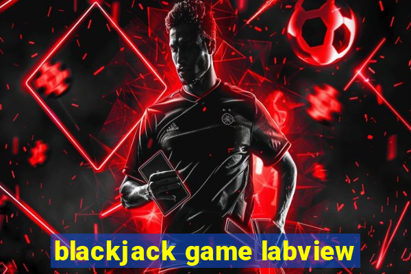 blackjack game labview