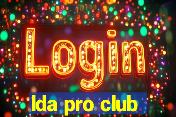 lda pro club