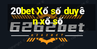 20bet Xổ số duyên xổ số