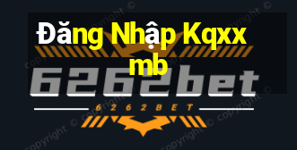 Đăng Nhập Kqxxmb