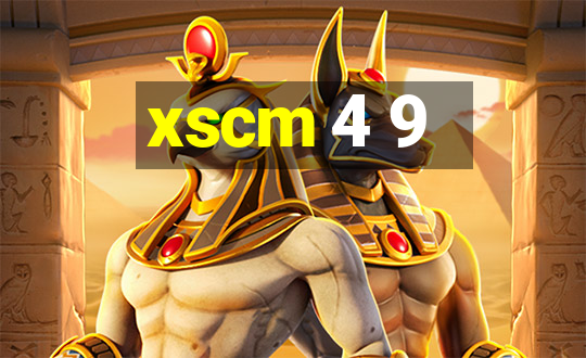 xscm 4 9