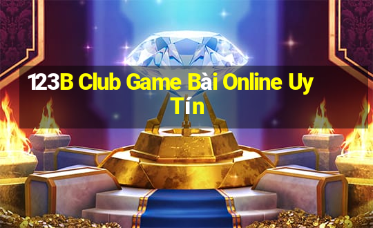 123B Club Game Bài Online Uy Tín