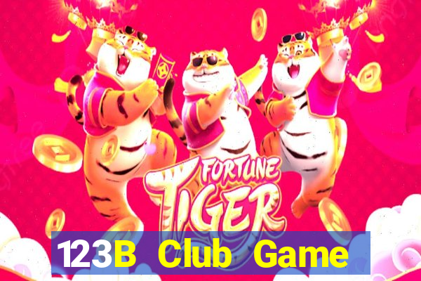 123B Club Game Bài Online Uy Tín