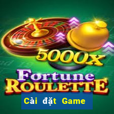 Cài đặt Game bàiThiên Cung