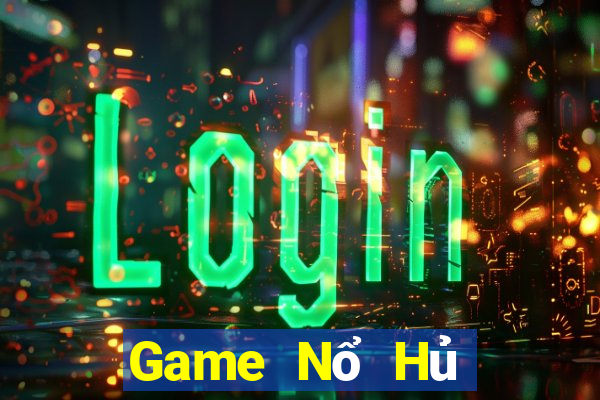 Game Nổ Hủ Game Bài Offline