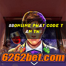 88Online phát code tân thủ