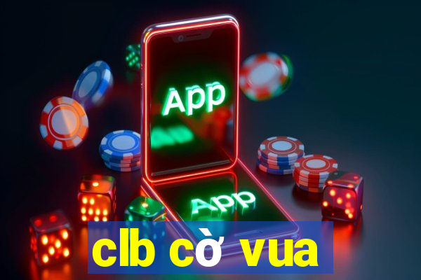 clb cờ vua