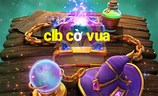 clb cờ vua