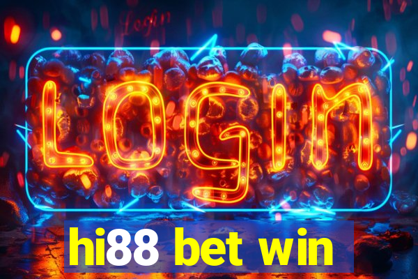 hi88 bet win