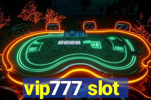 vip777 slot