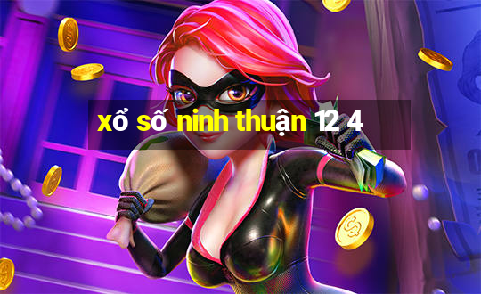 xổ số ninh thuận 12 4