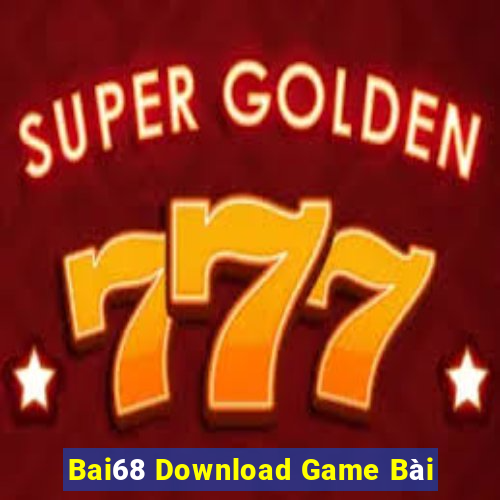 Bai68 Download Game Bài