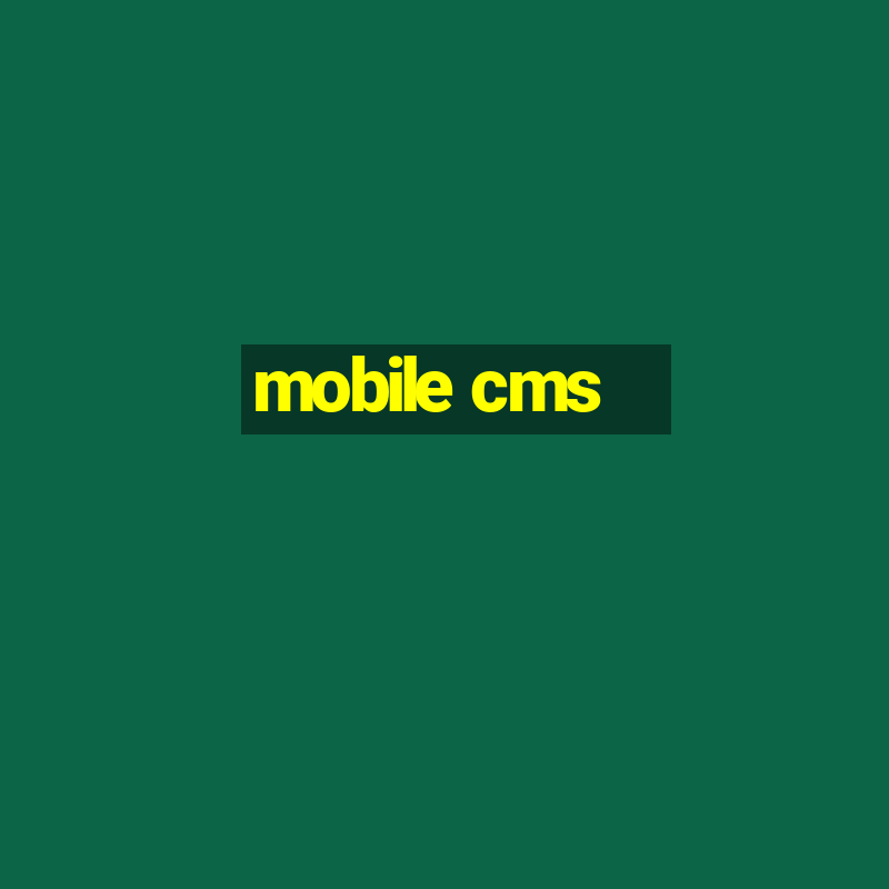 mobile cms