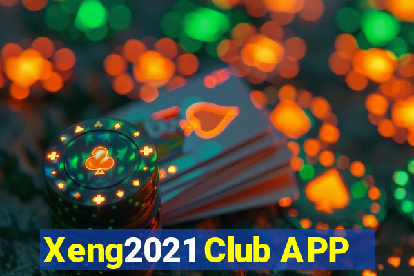 Xeng2021 Club APP