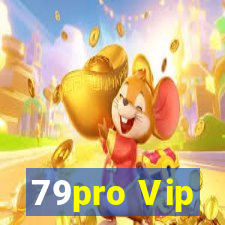 79pro Vip