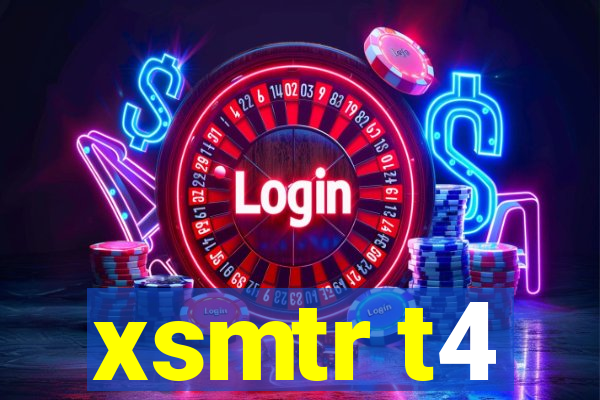 xsmtr t4