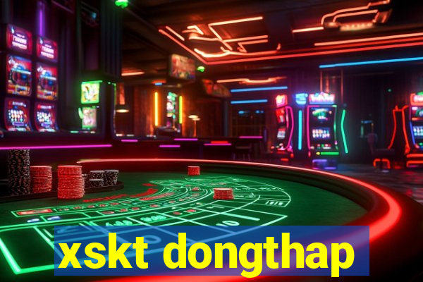 xskt dongthap