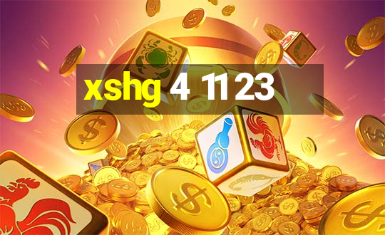 xshg 4 11 23