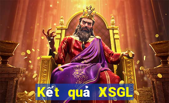 Kết quả XSGL ngày thứ năm