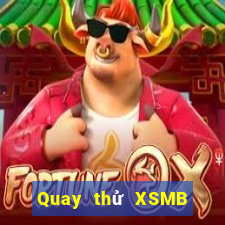 Quay thử XSMB ngày 31