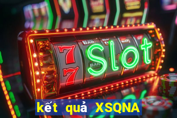 kết quả XSQNA ngày 15