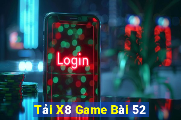 Tải X8 Game Bài 52