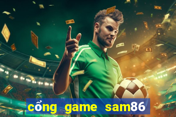 cổng game sam86 club sam86 vin apk